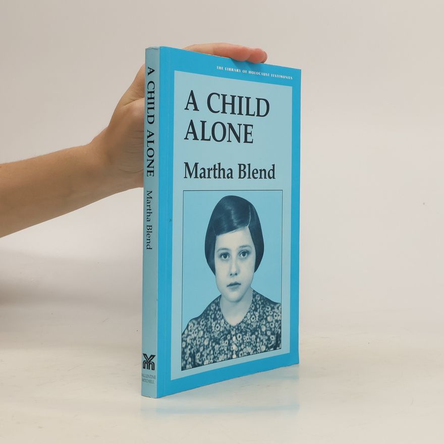 Martha Blend A child alone