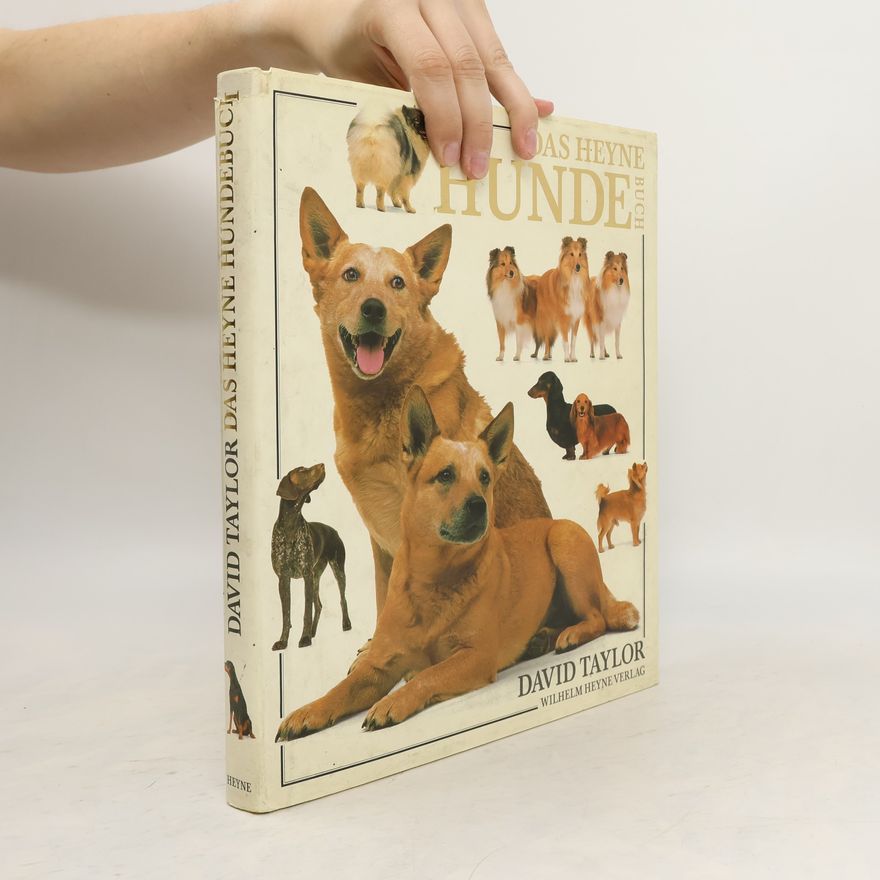 David Conrad Taylor Das Heyne-Hunde-Buch