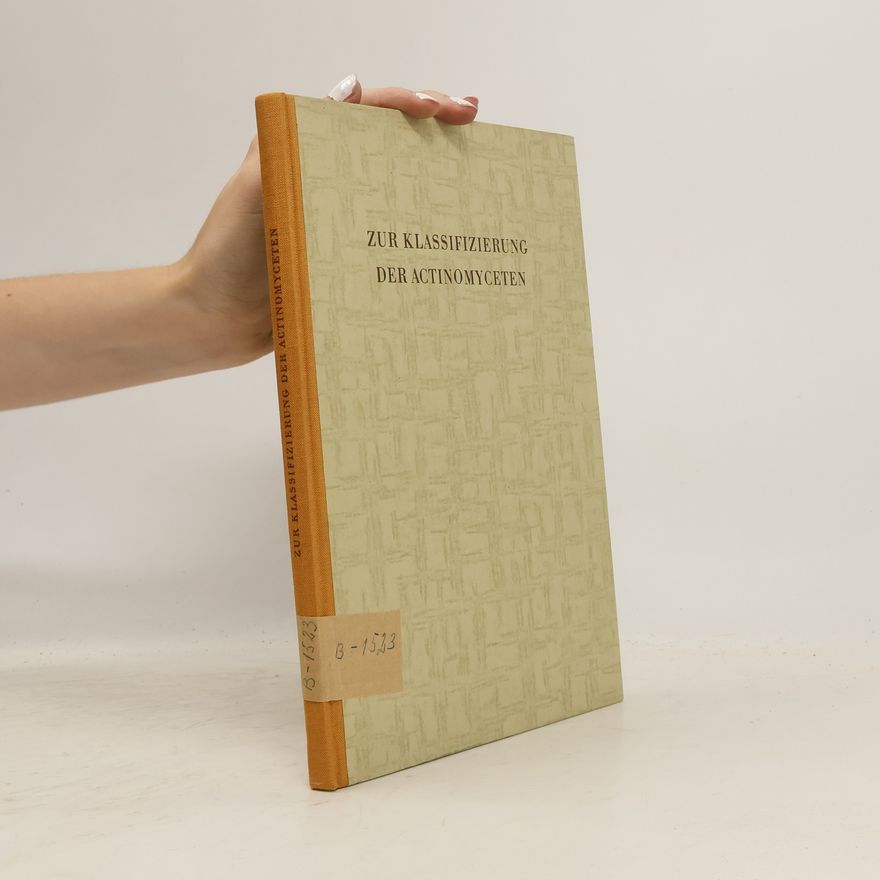 Autorenkollektiv Zur Klassifizierung der Actinomyceten