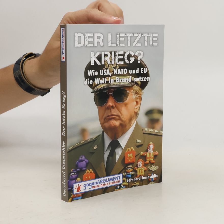 Bernhard Tomaschitz Der letzte Krieg?
