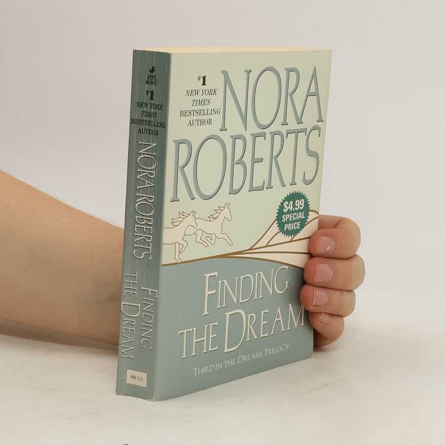 Nora Roberts Dream Trilogy - 3: Finding the Dream