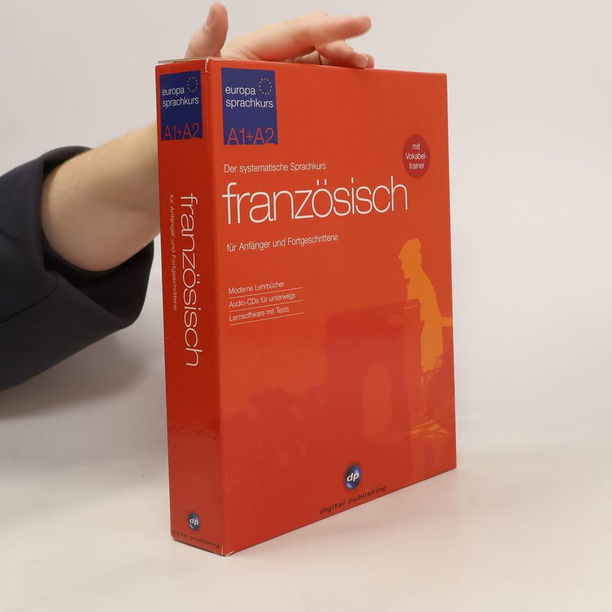 Autorenkollektiv Französisch - der systematische Sprachkurs für Anfänger und Fortgeschrittene