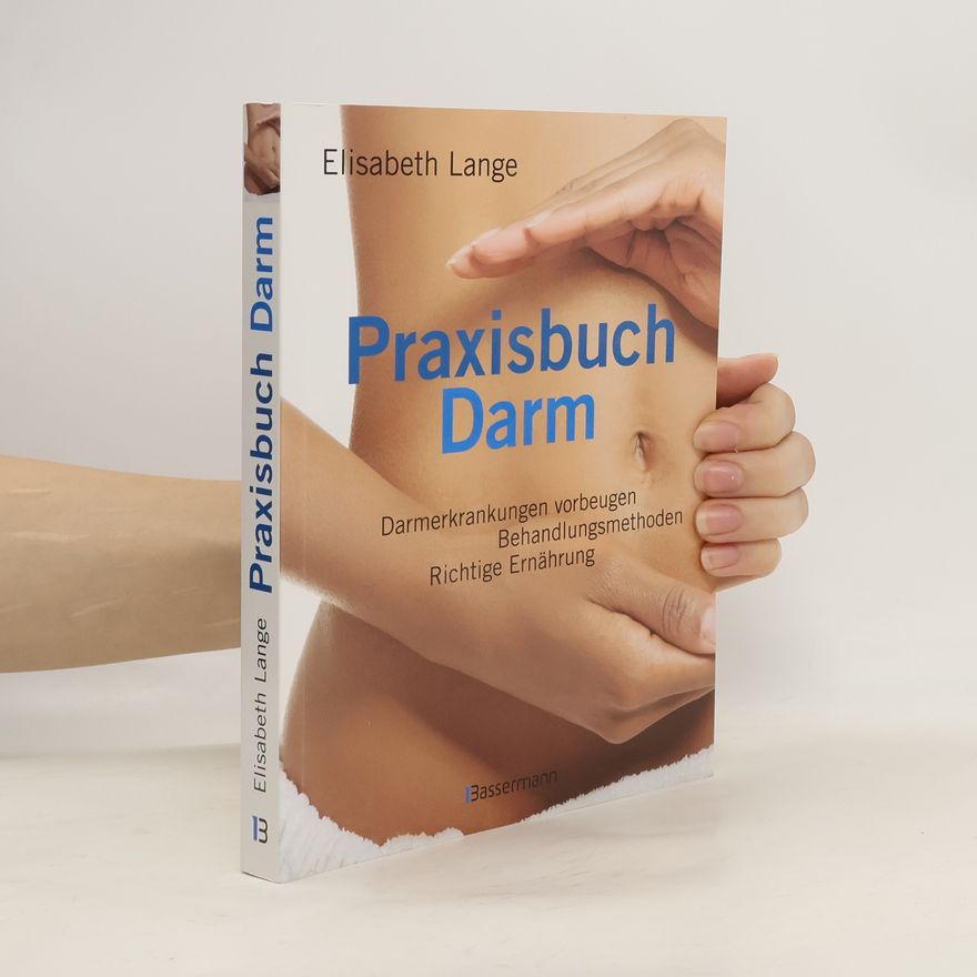 Maria-Elisabeth Lange Praxisbuch Darm