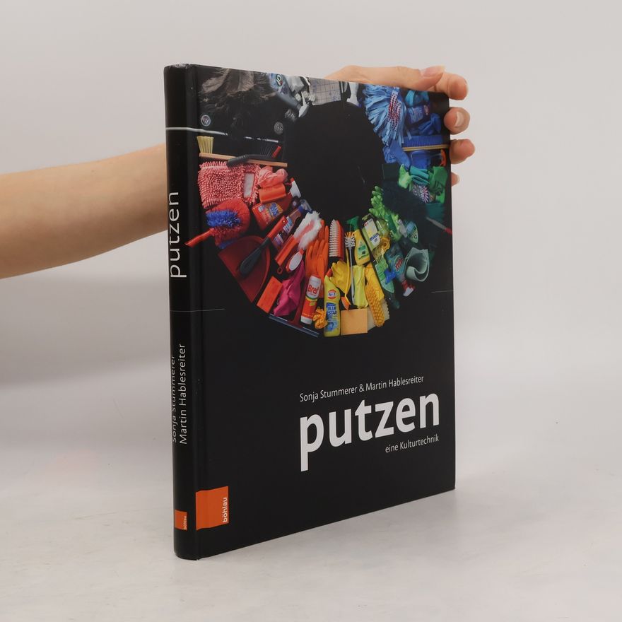 Sonja Stummerer Putzen
