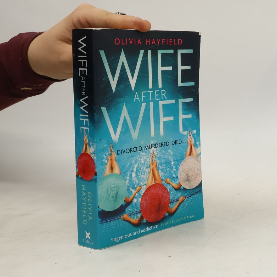 Olivia Hayfield Wife After Wife