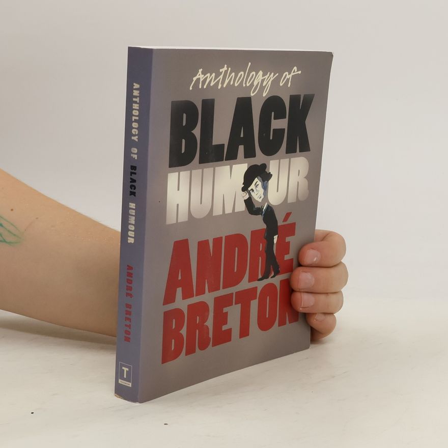 André Breton Anthology of Black Humour