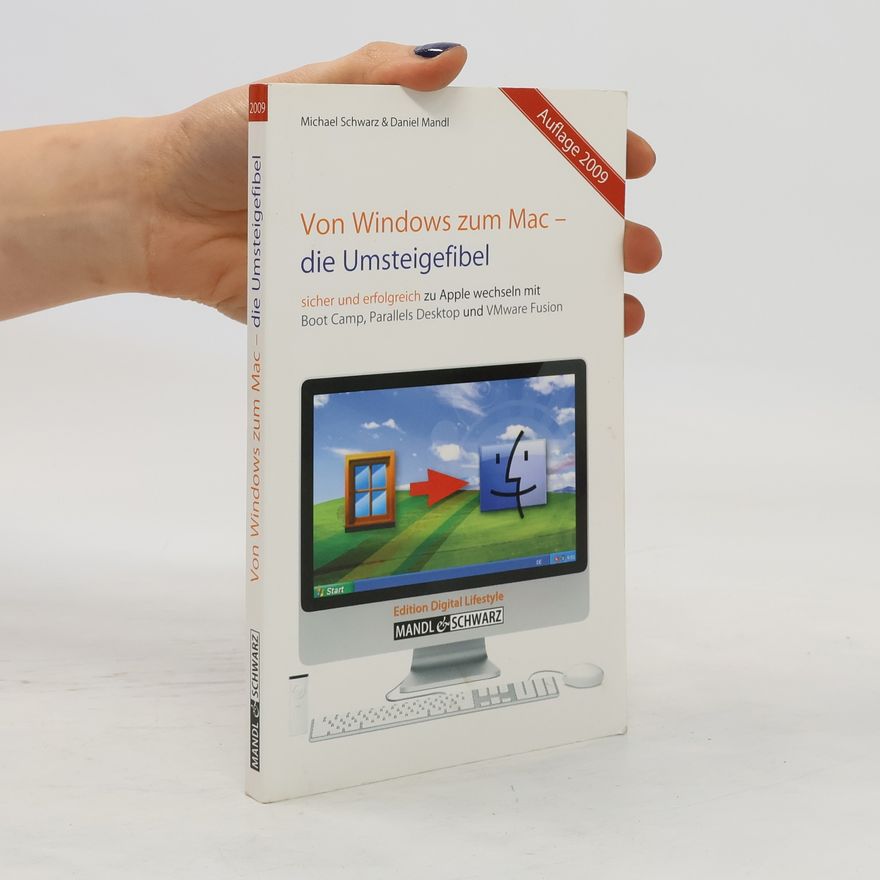 Michael Schwarz-Eywill Von Windows zum Mac - die Umsteigefibel