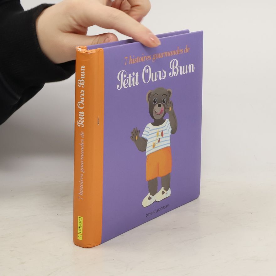 Marie Aubinais 7 histoires gourmandes de Petit Ours Brun