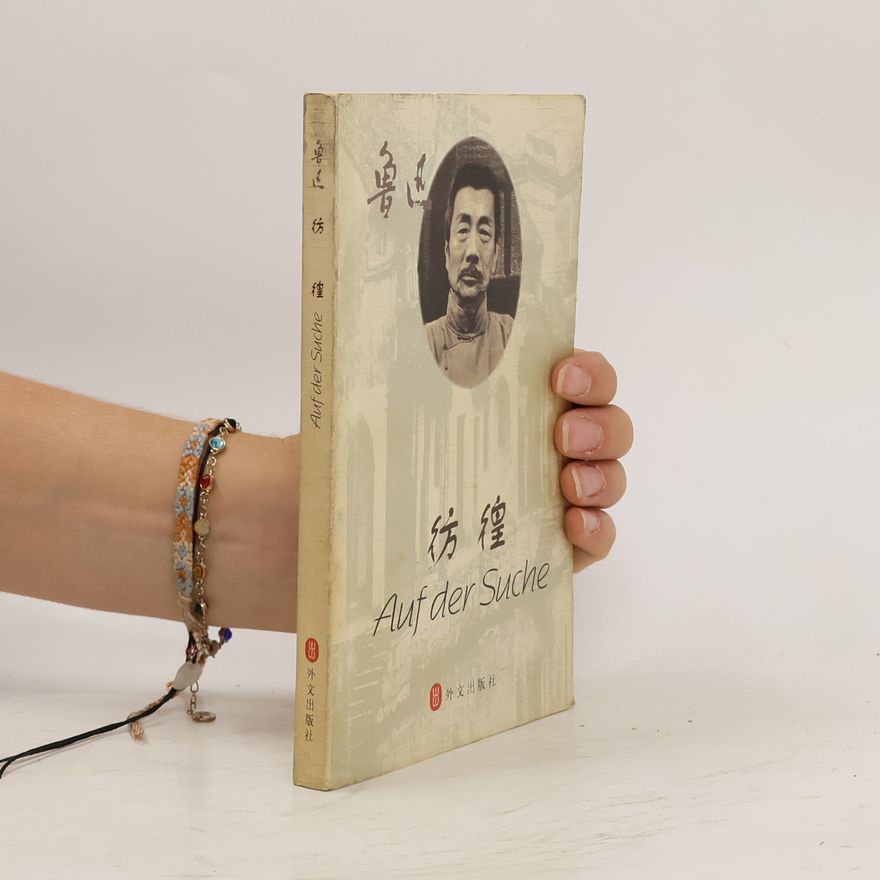 Lu Xun Auf der Suche