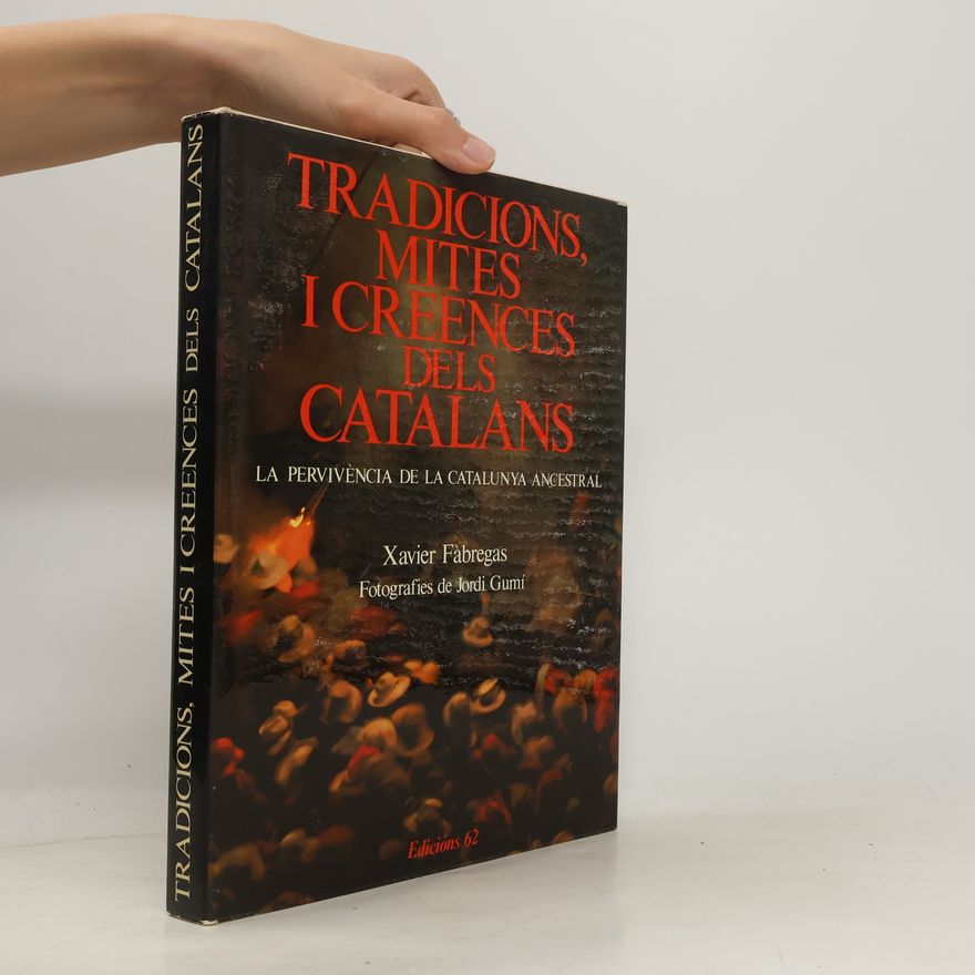 Jordi Gumí Cardona Tradicions, mites i creences dels Catalans