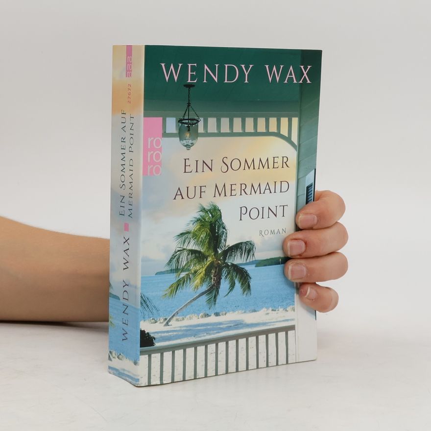 Wendy Wax Ein Sommer auf Mermaid Point