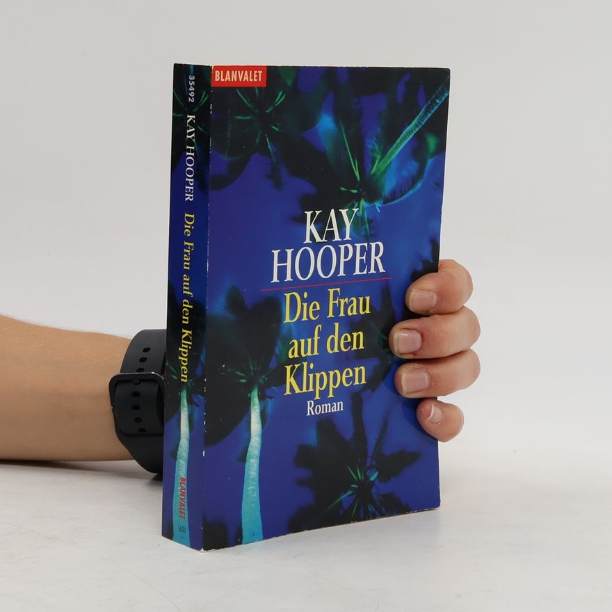 Kay Hooper Die Frau auf den Klippen. Roman. Dtsch. v. Michael Kubiak