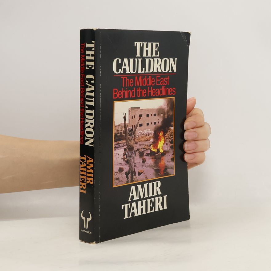 Amir Taheri The Cauldron