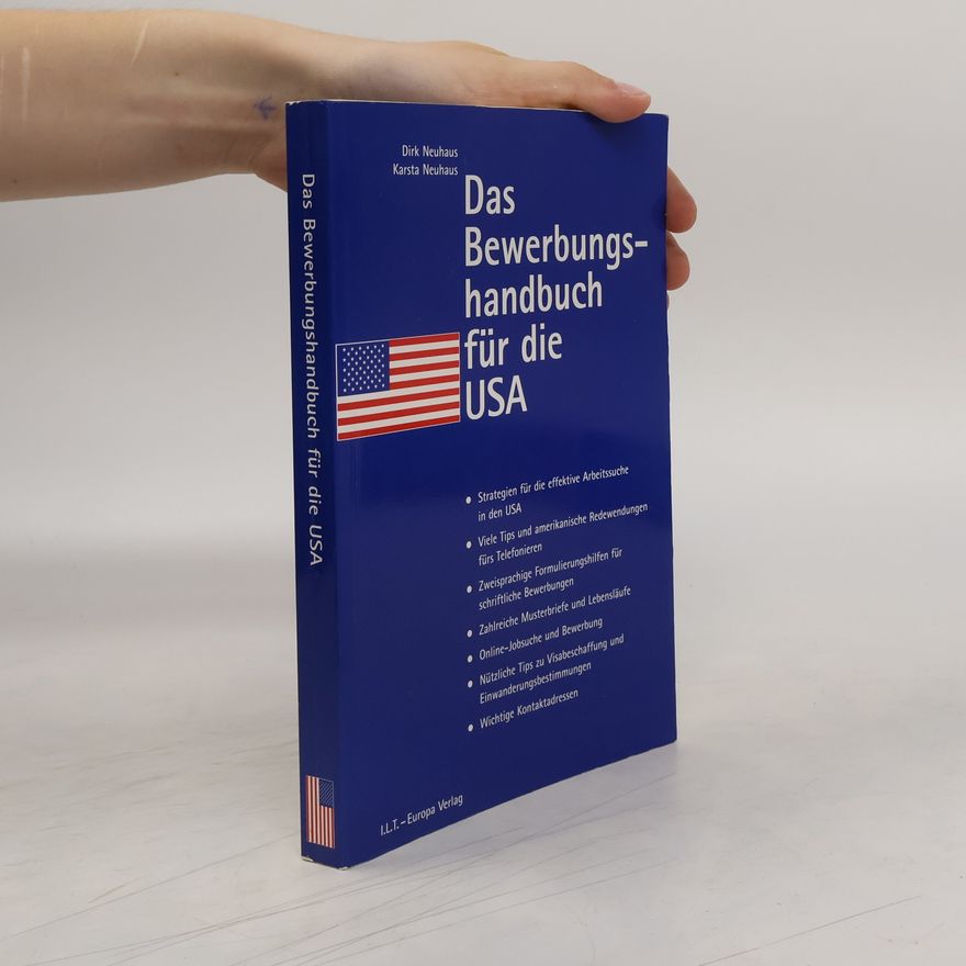 Dirk Neuhass Das Bewerbungshandbuch für die USA