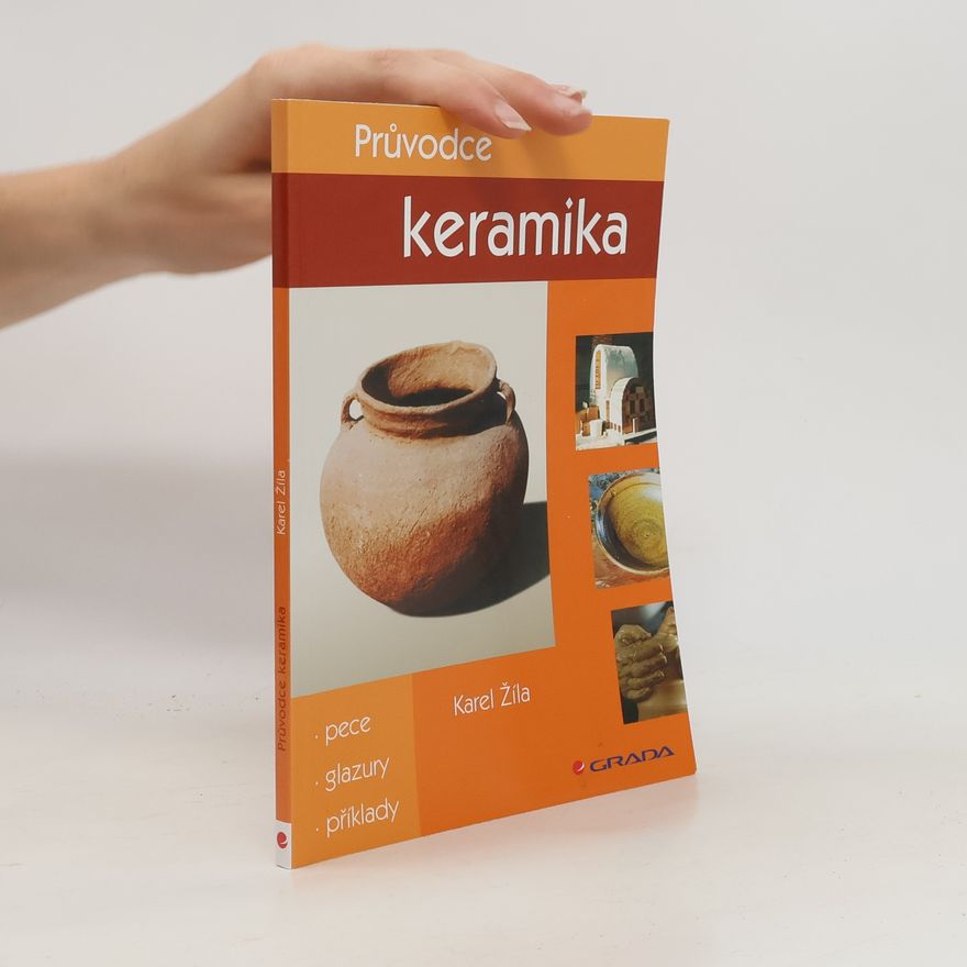 Karel Žíla Průvodce keramika