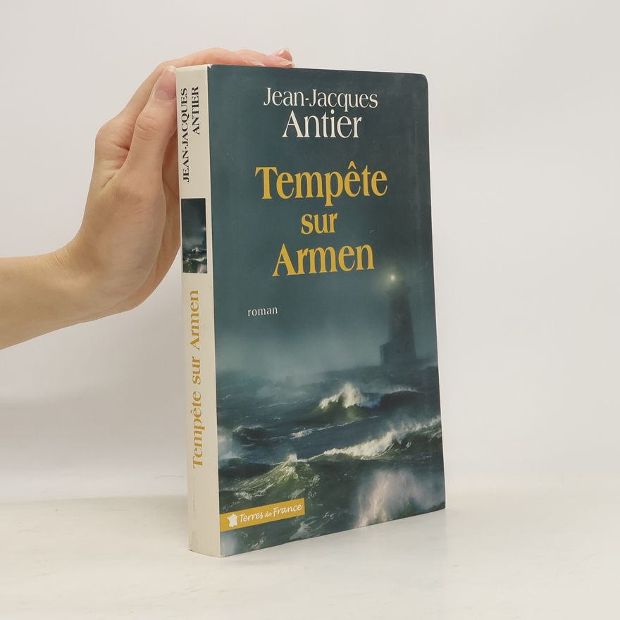 Jean Jacques Antier Tempête sur Armen