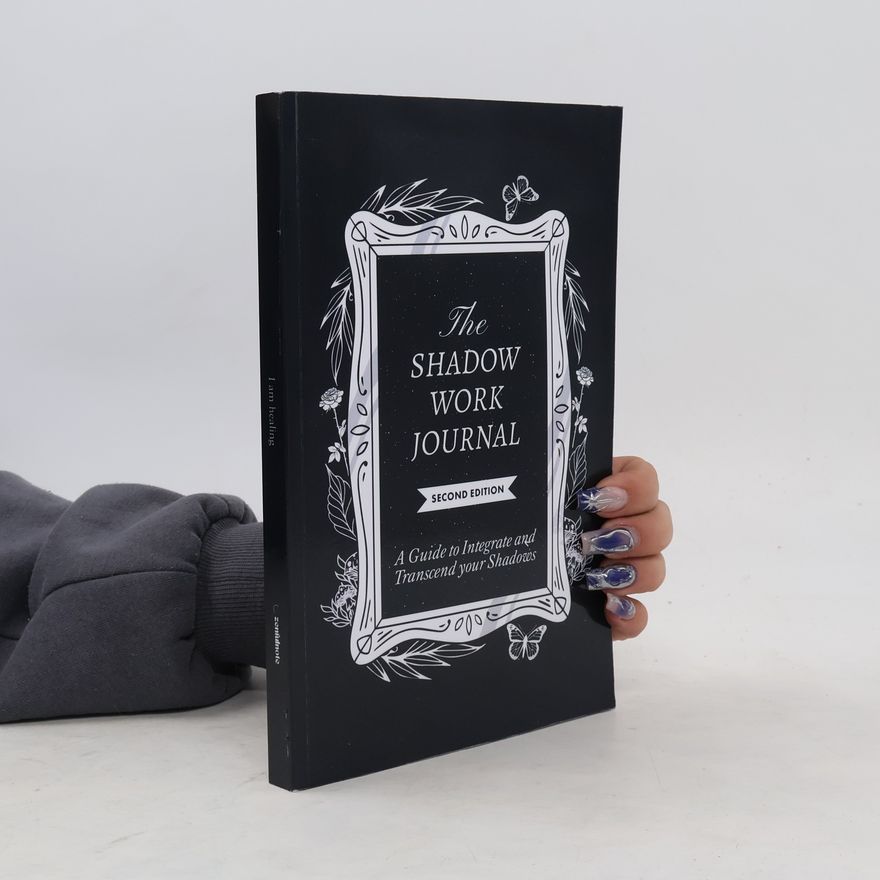 Shaheen Keila The Shadow Work Journal 2nd Edition