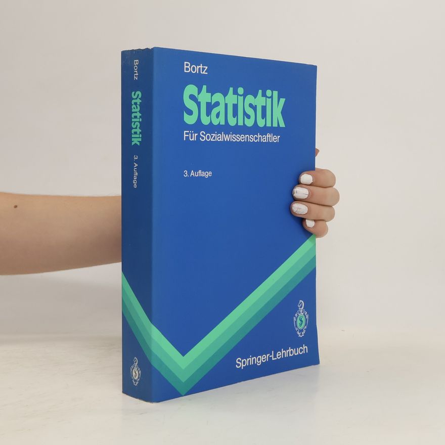 Jürgen Bortz Springer-Lehrbuch: Statistik für Sozialwissenschaftler - 3. Auflage