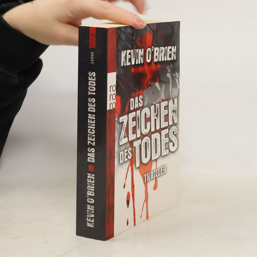 Kevin O'Brien Das Zeichen des Todes. Thriller. Originalausgabe