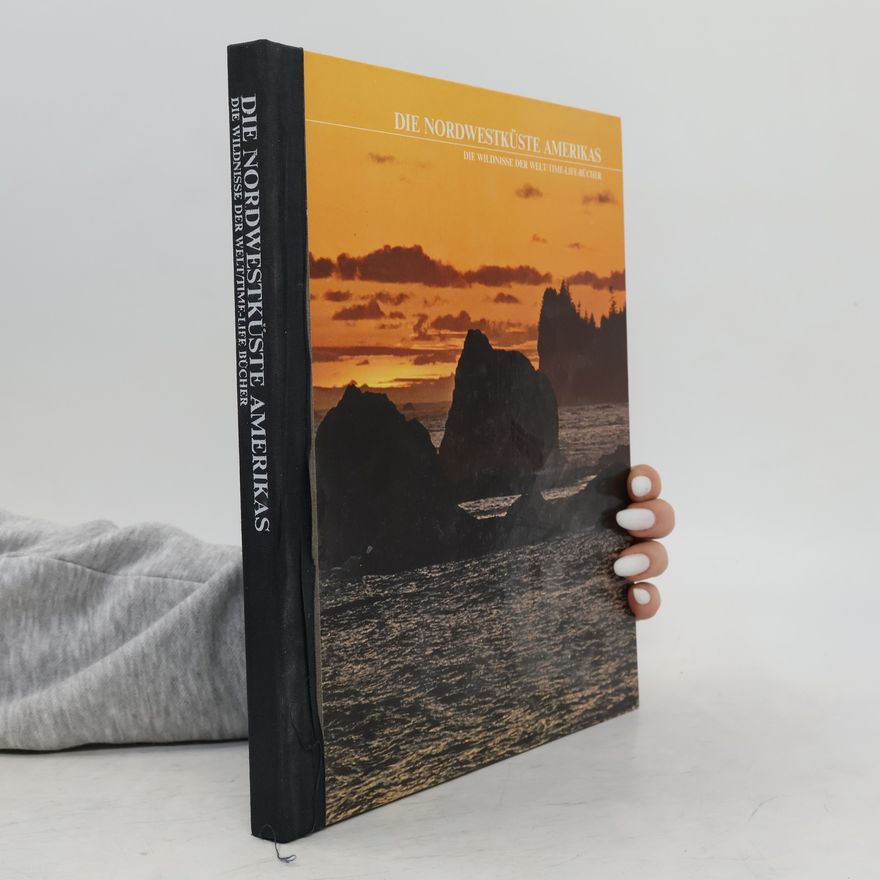Richard L. Williams Die Nordwestküste Amerikas