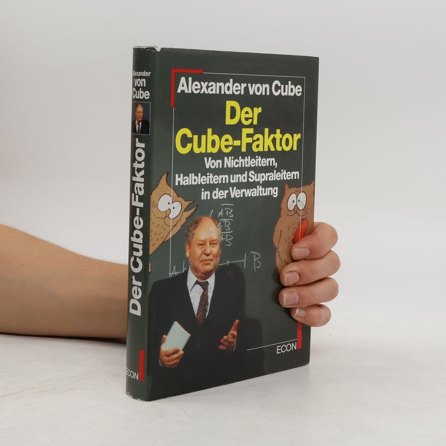 Alexander von Cube Der Cube-Faktor