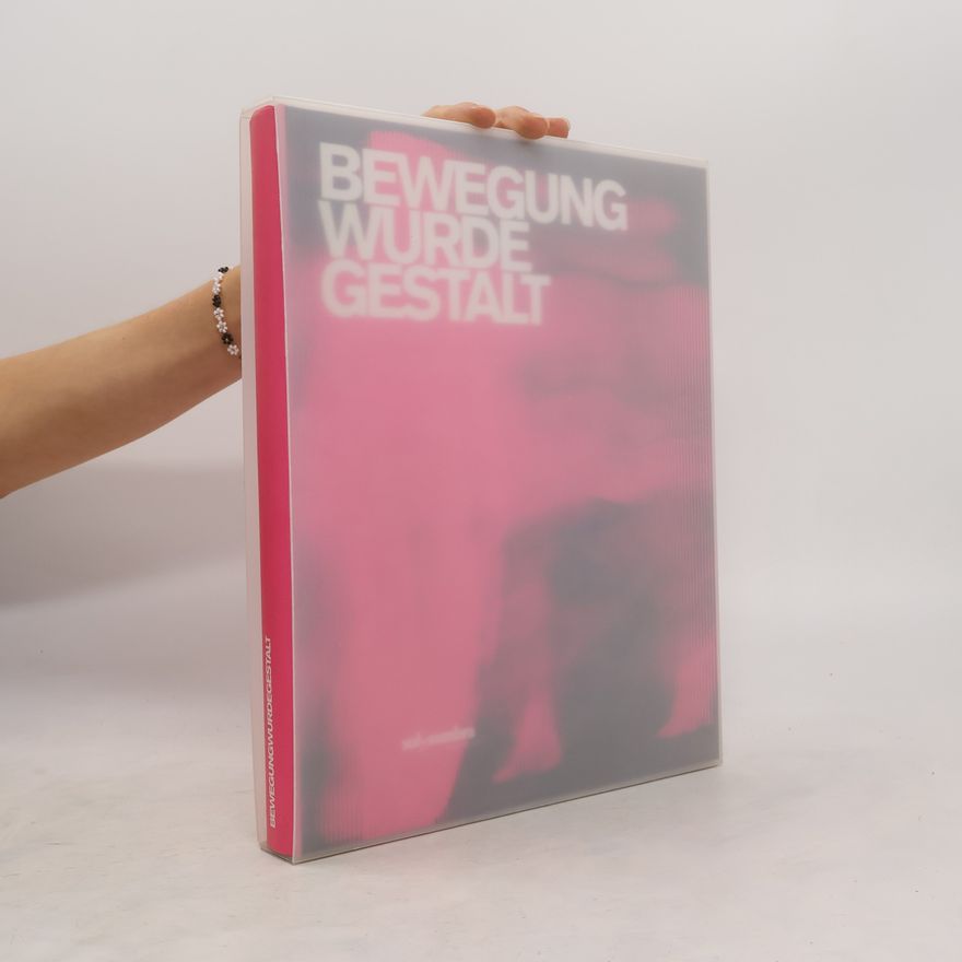 Gerhild Tschachler Nagy Bewegung wurde Gestalt