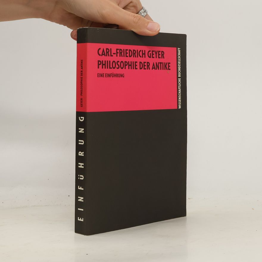 Carl-Friedrich Geyer Philosophie der Antike