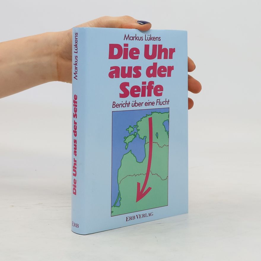 Markus Lükens Die Uhr aus der Seife