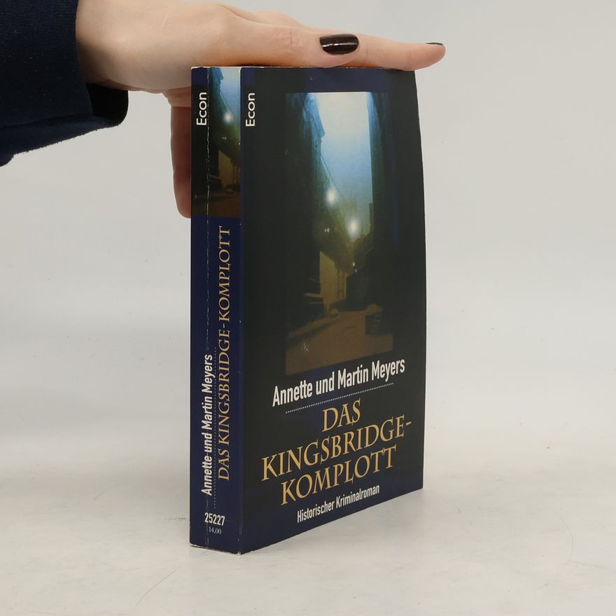 Annette Meyers Das Kingsbridge-Komplott