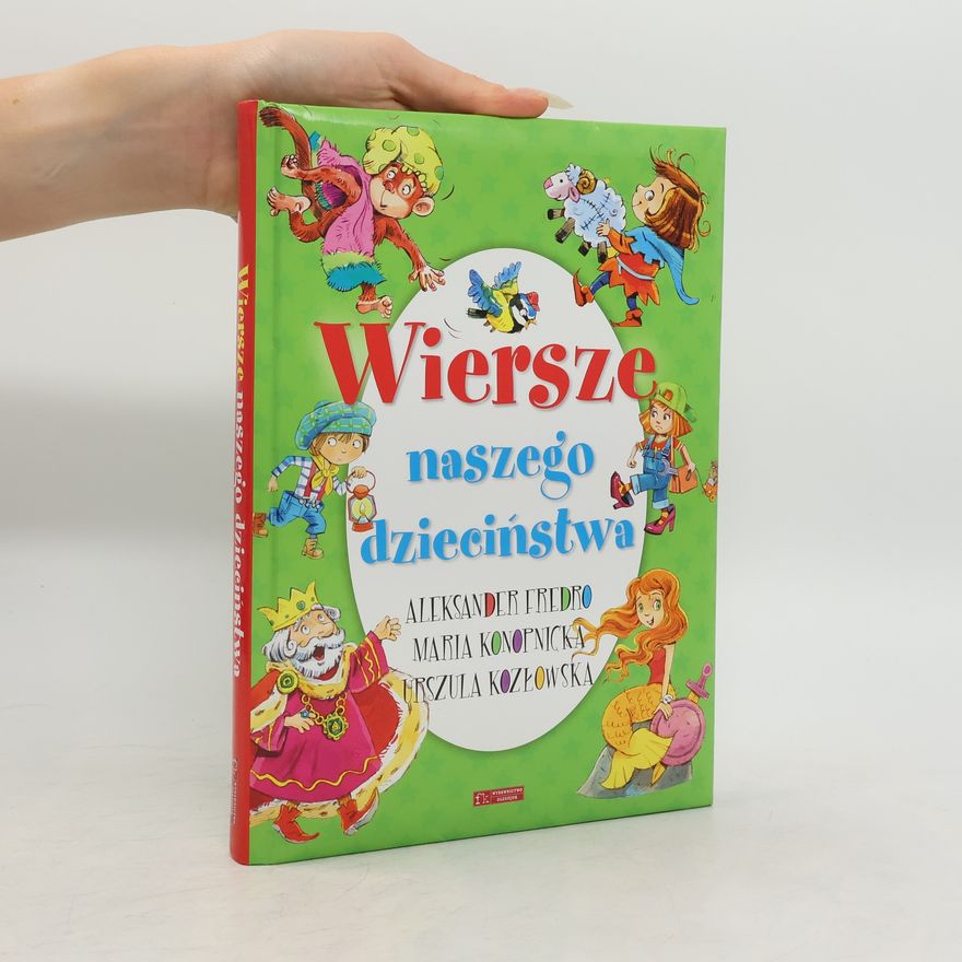 Kolektív autorov Wiersze naszego dzieciństwa