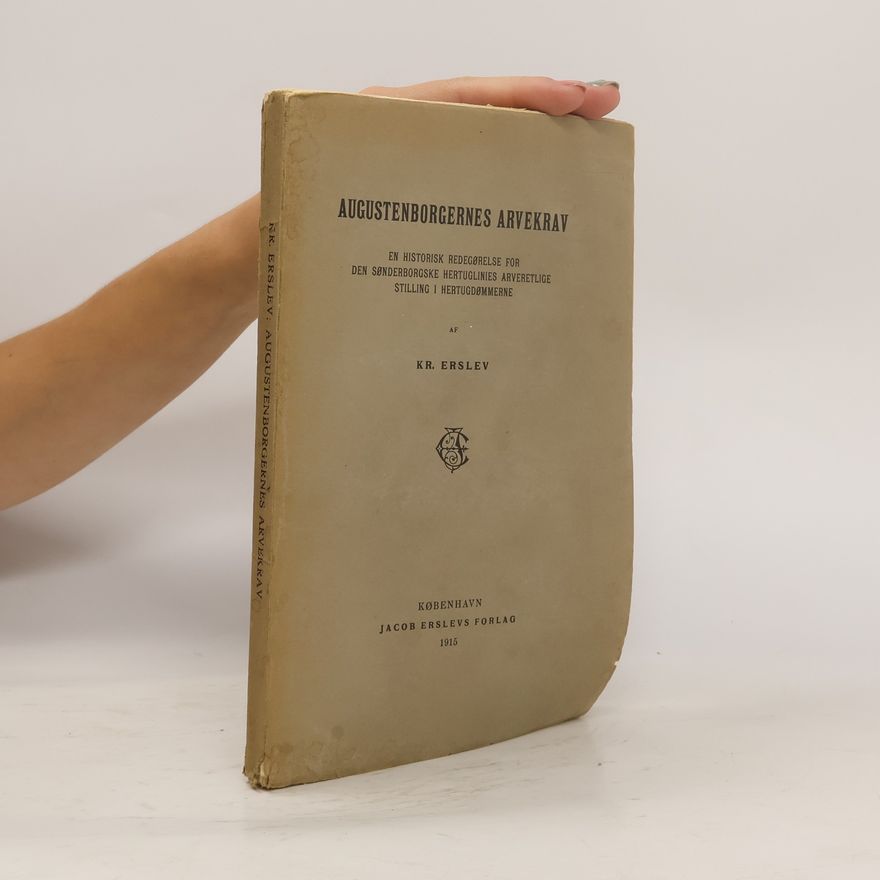 Kr Erslev Augustenborgernes arvekrav
