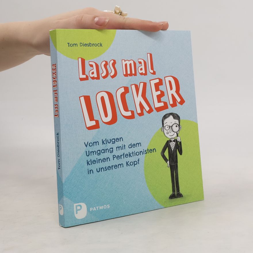 Tom Diesbrock Lass mal locker