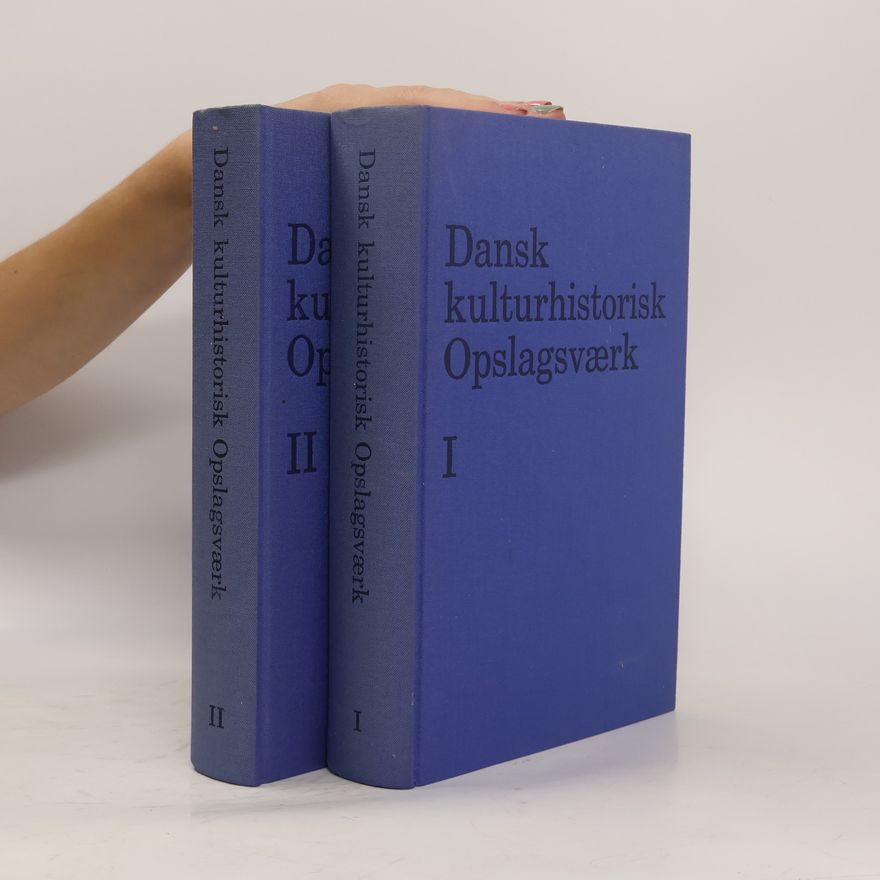 Poul Erik Olsen Dansk kulturhistorisk opslagsværk I.-II.