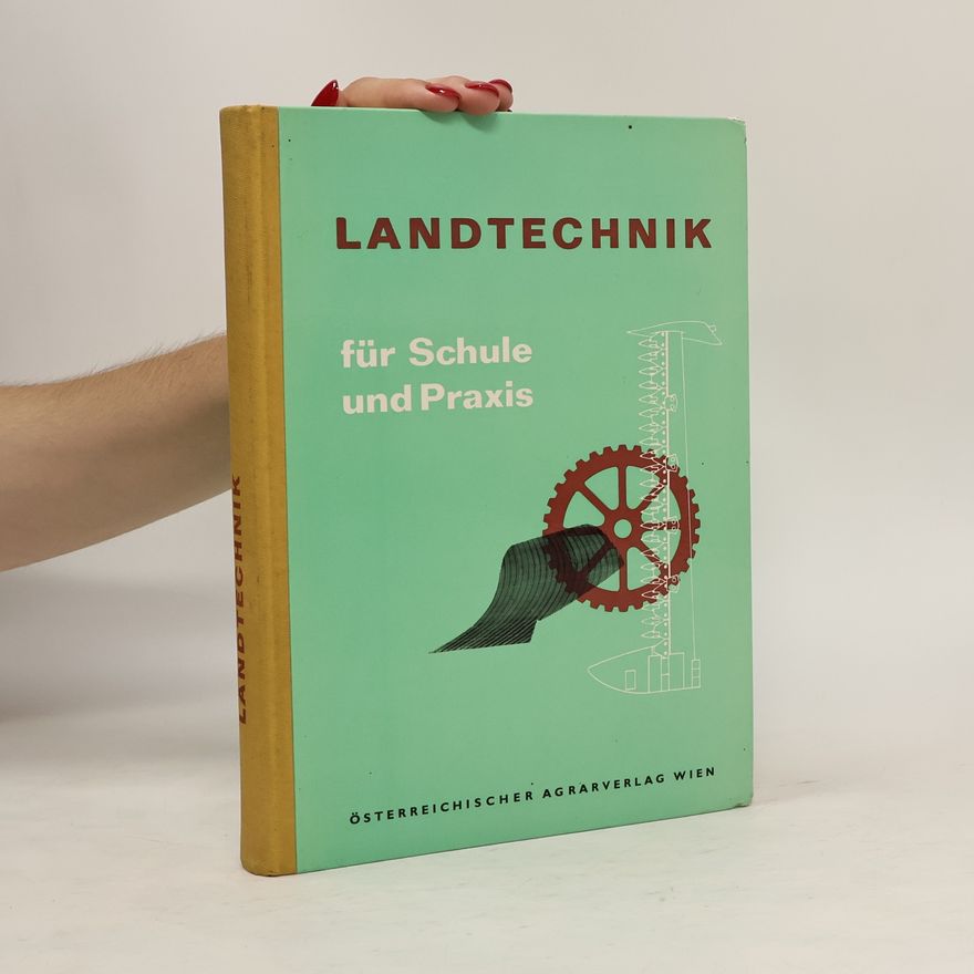 Autorenkollektiv Landtechnik für Schule und Praxis