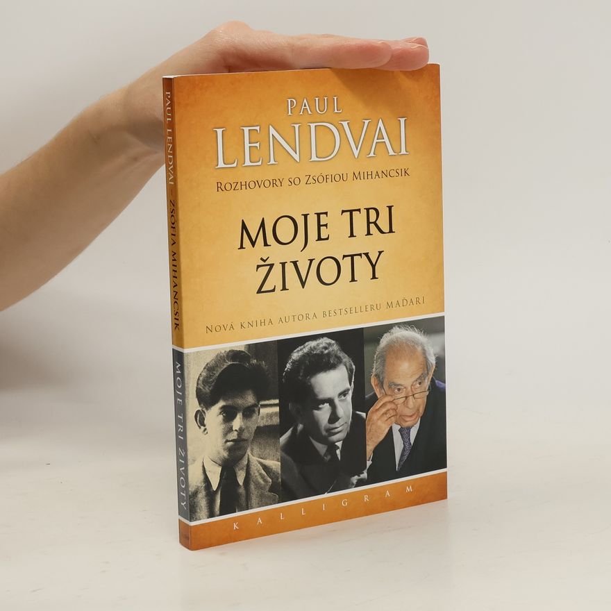 Paul Lendvai Moje tri životy