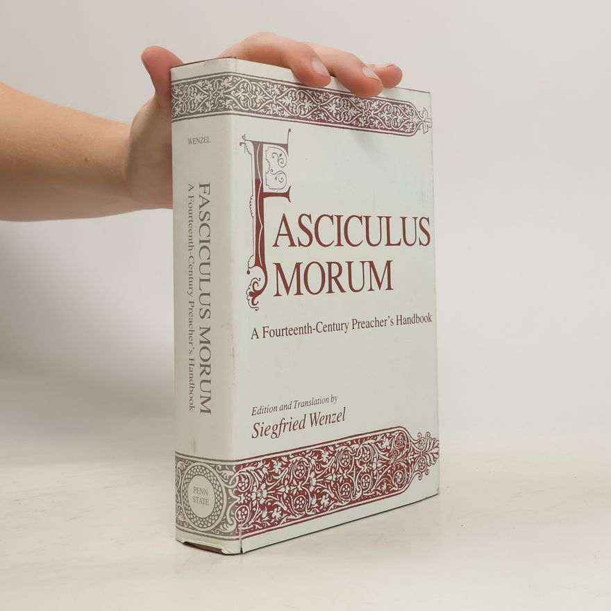 Siegfried Wenzel Fasciculus Morum