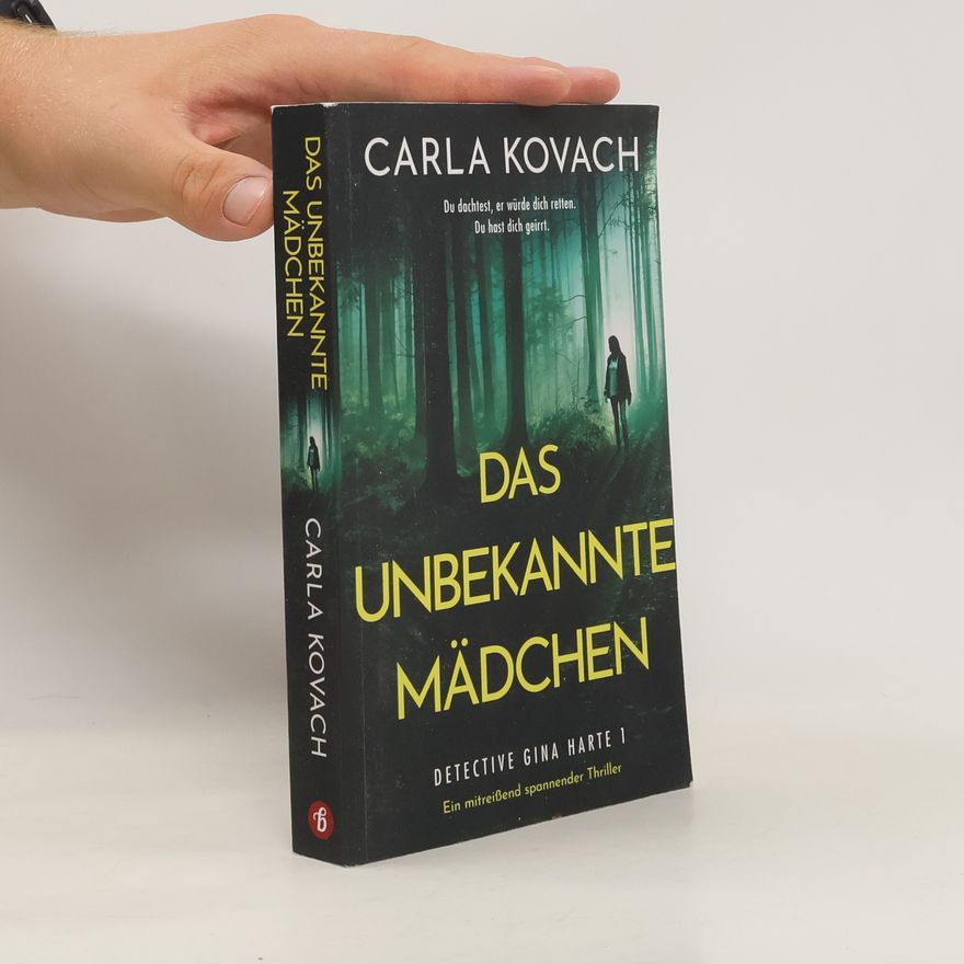 Carla Kovach Das unbekannte Mädchen