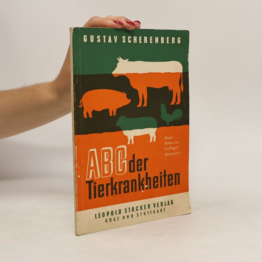Gustav Scherenberg ABC der Tierkrankheiten