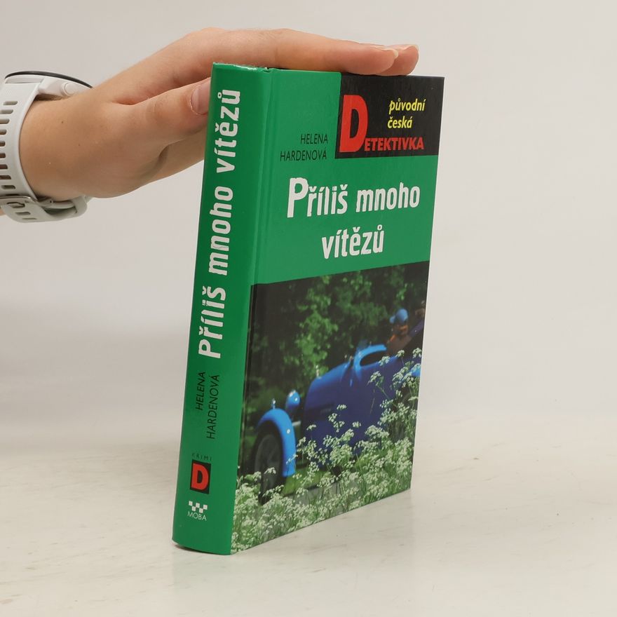 Helena Hardenová Příliš mnoho vítězů