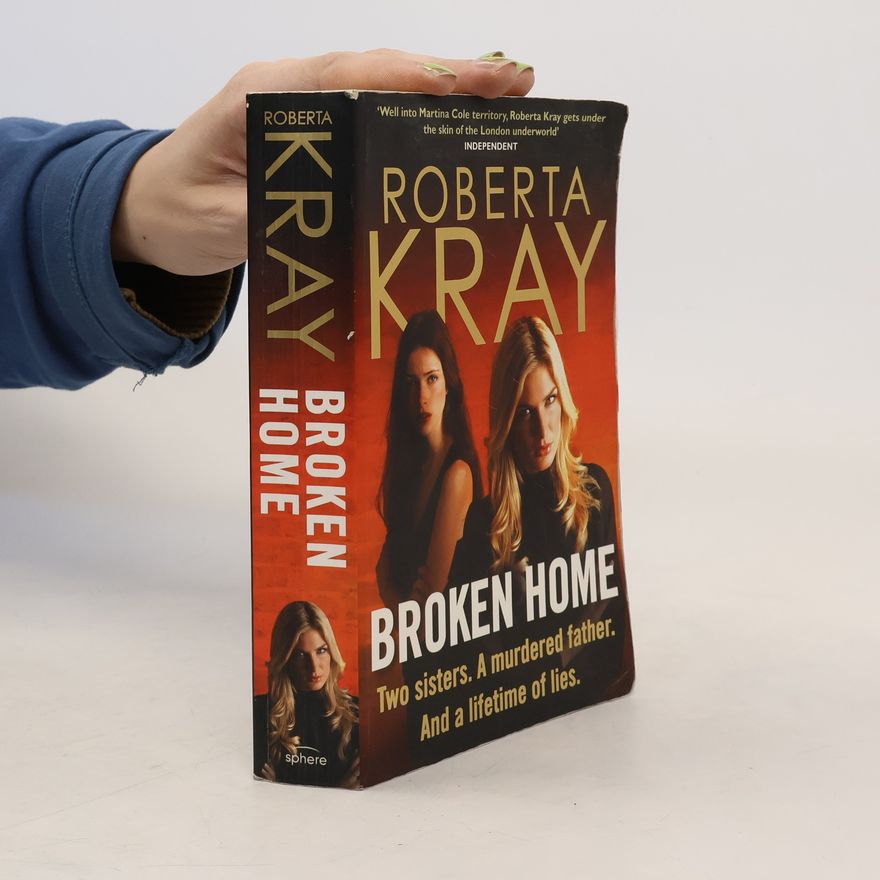 Roberta Kray Broken Home