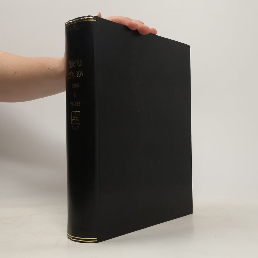 Collectif d'auteurs Zbierka zákonov Slovenskej republiky 2003