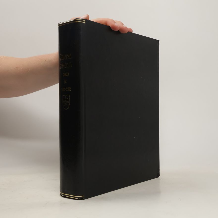 Collectif d'auteurs Zbierka zákonov Slovenskej republiky 2003 IV.