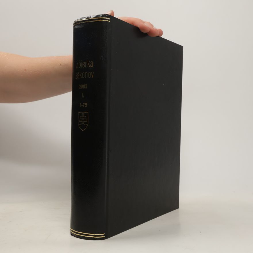 Collectif d'auteurs Zbierka zákonov Slovenskej republiky 2003 I.