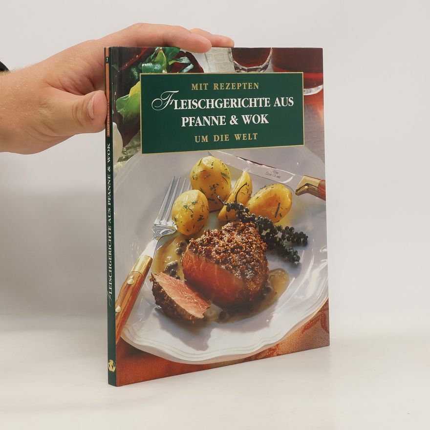 Autorenkollektiv Fleischgerichte aus Pfanne & Wok