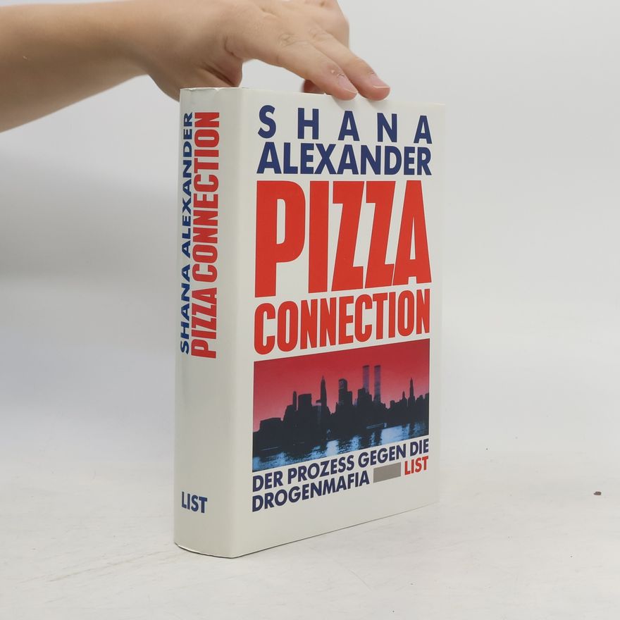 Shana Alexander Pizza connection