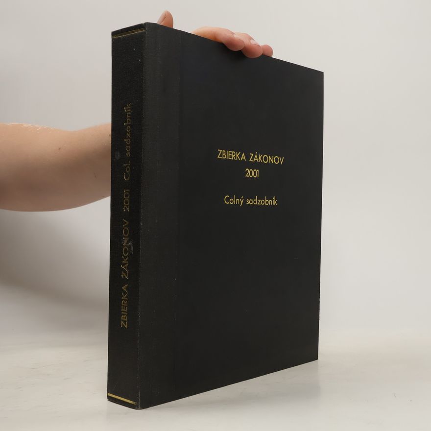 Collectif d'auteurs Zbierka zákonov 2001. Colný sadzobník