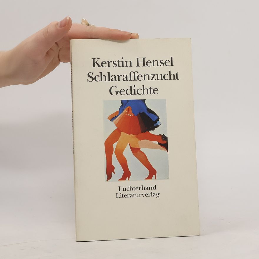 Kerstin Hensel Schlaraffenzucht
