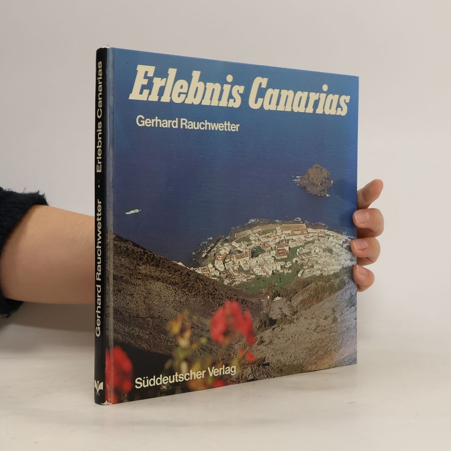Gerhard Rauchwetter Erlebnis Canarias