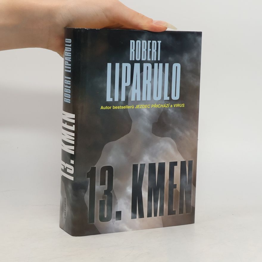 Robert Liparulo 13. kmen