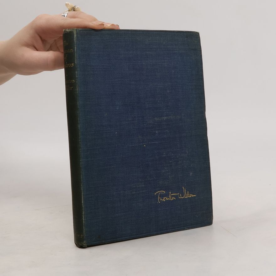 Thornton Wilder The Woman of Andros